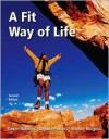 A Fit Way of Life [With Rubber Exercise Band] - Gwen Robbins, Debbie Powers, Sharon Burgess