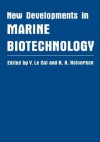 New Developments in Marine Biotechnology - Yves Le Gal