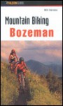 Mountain Biking Bozeman - Will Harmon