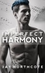 Imperfect Harmony - Jay Northcote