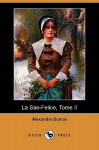 La San-Felice, Tome II (Dodo Press) - Alexandre Dumas