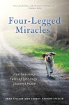 Four-Legged Miracles: Heartwarming Tales of Lost Dogs' Journeys Home - Brad Steiger, Sherry Hansen Steiger