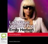 Lady Gaga: Queen of Pop - Emily Herbert, Eloise Oxer