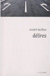 Délires - André Baillon