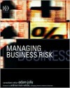 Managing Business Risk: A Practical Guide to Protecting Your Business - Adam Jolly, George Cox