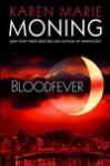 Bloodfever - Karen Marie Moning