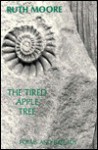 The Tired Apple Tree - Ruth Moore