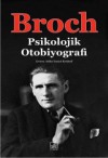 Psikolojik Otobiyografi - Hermann Broch