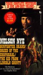 Gunfighter Brand/Breed of the Chaprral/The Kid from Lincoln County - Nelson C. Nye