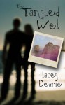 The Tangled Web - Lacey Dearie