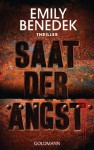 Saat der Angst: Thriller - Emily Benedek, Ulrike Laszlo