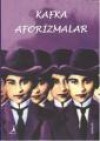 Aforizmalar - Franz Kafka