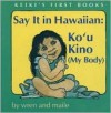 Say It in Hawaiian: My Body - Wren