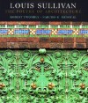 Louis Sullivan: The Poetry of Architecture - Robert Twombly, Narciso G. Menocal, Narcisco G. Menocal