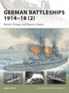 German Battleships 1914-18 (2): Kaiser, Konig and Bayern classes (New Vanguard) - Gary Staff, Paul Wright