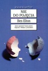 Nie do pojęcia - Ben Elton