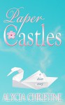 Paper Castles - Alycia Christine