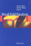 Vocal Fold Paralysis - Lucian Sulica, Andrew Blitzer