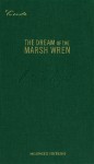 The Dream of the Marsh Wren - Pattiann Rogers