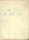 Orfeu Rebelde - Miguel Torga