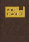 Adult Teacher Volume 1 - GPH, Gospel Publishing House