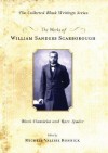 The Works of William Sanders Scarborough: Black Classicist and Race Leader - William Sanders Scarborough, Michele Valerie Ronnick, Henry Louis Gates Jr.