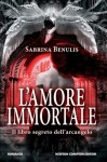 L'amore immortale - Sabrina Benulis