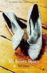 My Silver Shoes - Nell Dunn