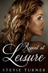 Repent At Leisure - Peter Conway