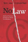 No Law: Intellectual Property in the Image of an Absolute First Amendment - David Lange, H. Jefferson Powell