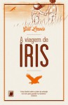 A Viagem de Íris - Gill Lewis, Beatriz Medina