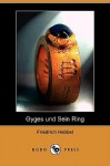 Gyges und sein Ring - Friedrich Hebbel