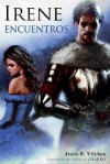 Irene II: Encuentros - Jesus B Vilches, Javier Charro