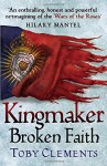 Kingmaker: Broken Faith - Toby Clements