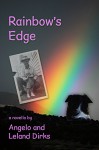 Rainbow's Edge - Leland Dirks, Angelo Dirks