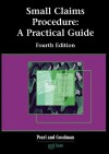 Small Claims Procedure: A Practical Guide - Patricia Pearl, Andrew Goodman