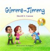 Gimme-Jimmy - Sherrill S. Cannon