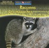 Raccoons Are Night Animals/Los Mapaches Son Animales Nocturnos - Joanne Mattern