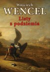 Listy z podziemia - Wojciech Wencel