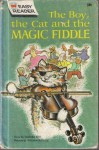 The Boy, the Cat and the Magic Fiddle (Wonder Books Easy Reader) - Tamara Kitt