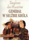 Generał w służbie króla - Daphne Du Maurier