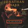 The Lost Painting: The Quest for a Caravaggio Masterpiece - Jonathan Harr, Campbell Scott, Random House Audio