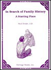 In Search of Family History--A Starting Place - Paul Drake