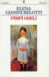 Pimpì oselì (I narratori/Feltrinelli) - Elena Gianini Belotti