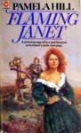 Flaming Janet - Pamela Hill