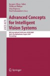 Advanced Concepts for Intelligent Vision Systems: 9th International Conference, ACIVS 2007 Delft, the Netherlands, August 28-31, 2007 Proceedings - Jacques Blanc-Talon