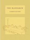 The Mandarin - Aaron Kunin