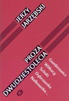 Proza dwudziestolecia - Jerzy Jarzębski