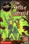 The Perils of Quadrant X - J.J. Gardner, Nancy E. Krulik