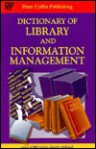 Dictionary of Library and Information Management - Peter Collin Publishing